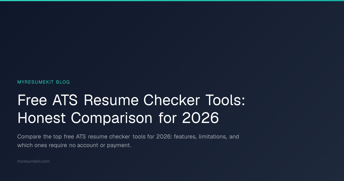 Free ATS Resume Checker Tools: Honest Comparison for 2026 | MyResumeKit